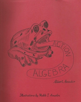 Paperback Action Algebra: A Systematic Method of Solving Elementary Word Problems in Algebra Book