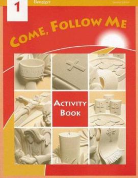Catechist's Edition Come, Follow Me. Parish School of Religion (Catechist's Edition)