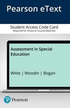 Hardcover Assessment in Special Education, Pearson Etext -- Access Card Book