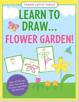 Paperback Learn to Draw...Flower Garden! Book