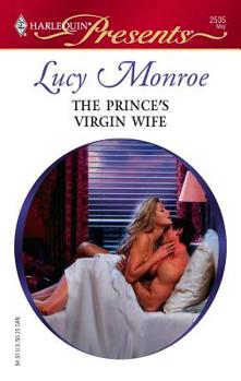 The Prince's Virgin Wife - Book #1 of the Scorsolini Princes