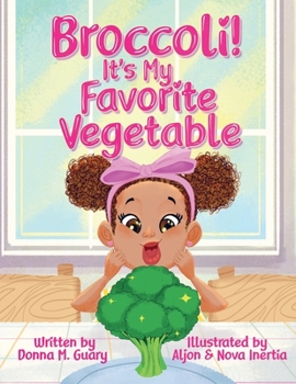 Paperback Broccoli! It's My Favorite Vegetable Book
