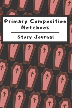 Paperback Primary Composition Notebook Story Journal: Wide Ruled Story Telling Lined Composition Journal: Half Picture Drawing Space Half Writing Space - 110 Pa Book