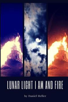 Paperback Lunar Light I Am and Fire Book