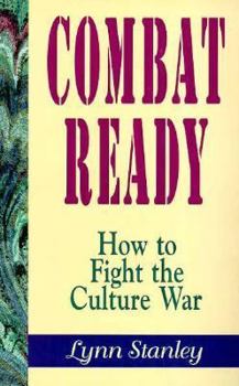 Paperback Combat Ready: How to Fight the Culture War Book