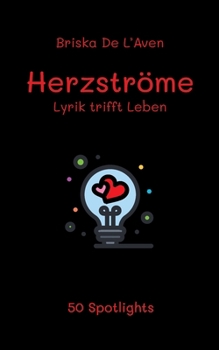 Paperback Herzströme: Lyrik trifft Leben (German Edition) [German] Book