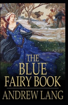 Paperback The Blue Fairy Book Illustrated Book