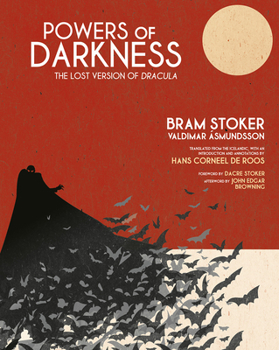 Hardcover Powers of Darkness: The Lost Version of Dracula Book