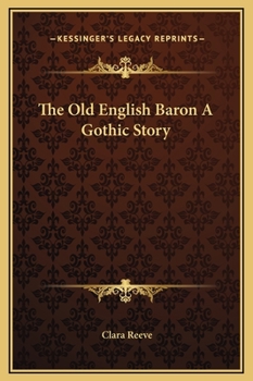 The Old English Baron A Gothic Story