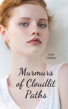 Murmurs of Cloudlit Paths