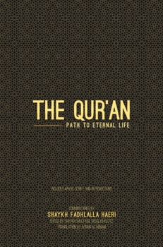 Hardcover The Qur'an: Path to Eternal Life Book