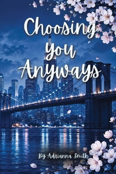 Paperback Choosing You Anyways Book