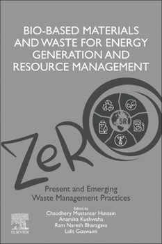 Paperback Bio-Based Materials and Waste for Energy Generation and Resource Management: Volume 5 of Advanced Zero Waste Tools: Present and Emerging Waste Managem Book