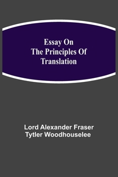 Paperback Essay on the Principles of Translation Book