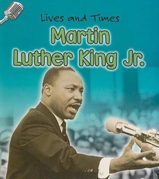 Paperback Martin Luther King Jr. (Lives and Times) Book