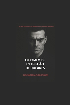 Paperback O Homem de 01 Trilhão de Dólares [Portuguese] Book