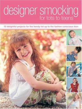 Paperback Designer Smocking for Tots to Teens [With Liftout Pattern Sheets] Book
