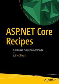 Paperback ASP.NET Core Recipes: A Problem-Solution Approach Book