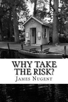 Paperback Why Take the Risk? Book