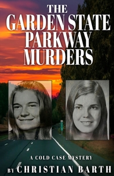 Paperback The Garden State Parkway Murders: A Cold Case Mystery Book