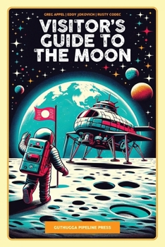 Paperback Visitor's Guide To The Moon Book