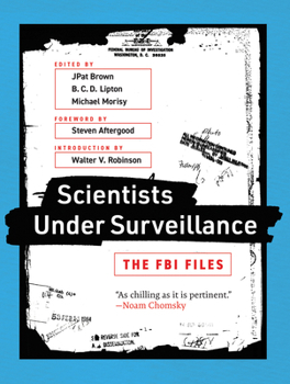 Paperback Scientists Under Surveillance: The FBI Files Book