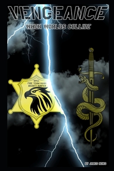 Paperback Vengeance: When Worlds Collide Book