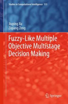 Hardcover Fuzzy-Like Multiple Objective Multistage Decision Making Book