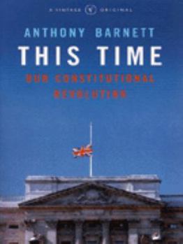 Paperback This Time: Our Constitutional Revolution Book