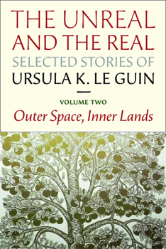 Hardcover The Unreal and the Real: Selected Stories Volume Two: Outer Space, Inner Lands Book