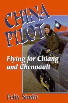 Hardcover China Pilot: Flying for Chiang (H) Book