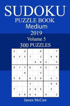 Paperback 300 Medium Sudoku Puzzle Book 2019 Book