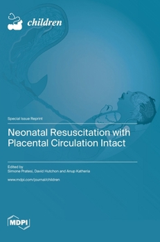 Hardcover Neonatal Resuscitation with Placental Circulation Intact Book