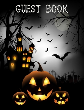 Guest Book: Halloween Party Guestbook Supply Essential,8.5 x 11 Sized, 100 Pages | Ideal for Halloween Costume Party