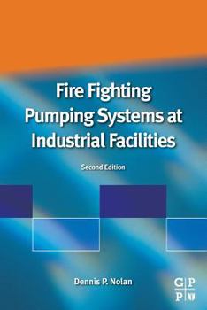 Paperback Fire Fighting Pumping Systems at Industrial Facilities Book