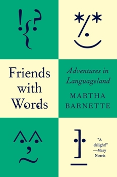 Hardcover Friends with Words: Adventures in Languageland Book