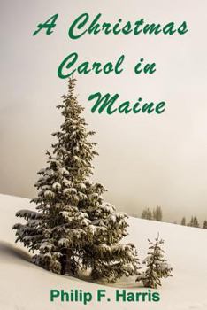 Paperback A Christmas Carol in Maine Book