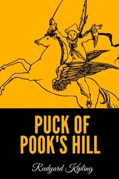 Puck of Pook's Hill - Book #1 of the Puck