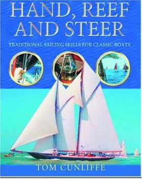 Paperback Hand, Reef and Steer: Traditional Sailing Skills for Classic Boats Book