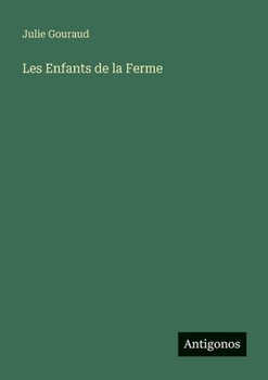 Les Enfants de la Ferme (French Edition)
