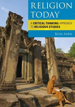 Paperback Religion Today: A Critical Thinking Approach to Religious Studies Book