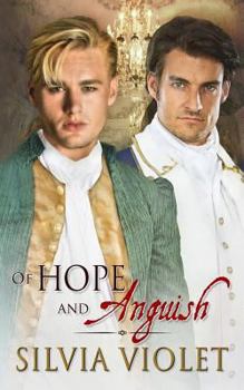 Of Hope and Anguish - Book #2 of the Revolutionaries