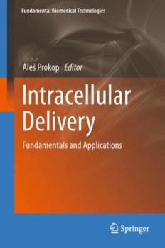 Hardcover Intracellular Delivery: Fundamentals and Applications Book