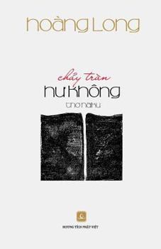 Paperback Chay Tran Hu Khong: Tho Haiku [Vietnamese] Book