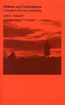 Hardcover Patterns and Coincidences: A Sequel to All Is But a Beginning Book