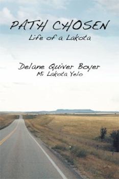 Paperback Path Chosen: Mi Lakota Yelo Book