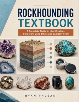 Rockhounding Textbook