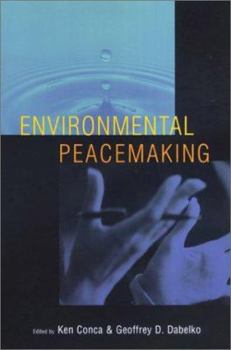 Paperback Environmental Peacemaking Book