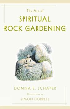 Paperback The Art of Spiritual Rock Gardening Book