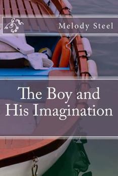 Paperback The Boy and His Imagination Book